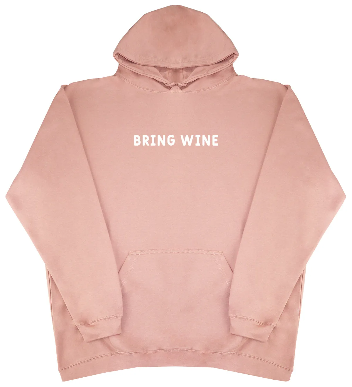 Bring Wine - Oversized Comfy Original Hoody