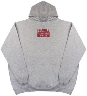 Fragile - Huge Oversized Comfy Original Hoody