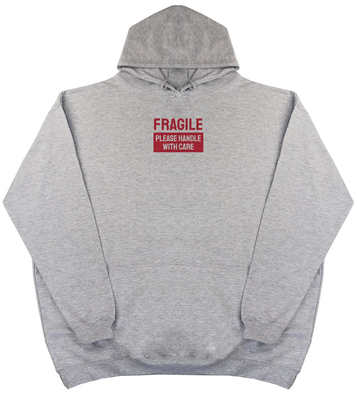 Fragile - Huge Oversized Comfy Original Hoody