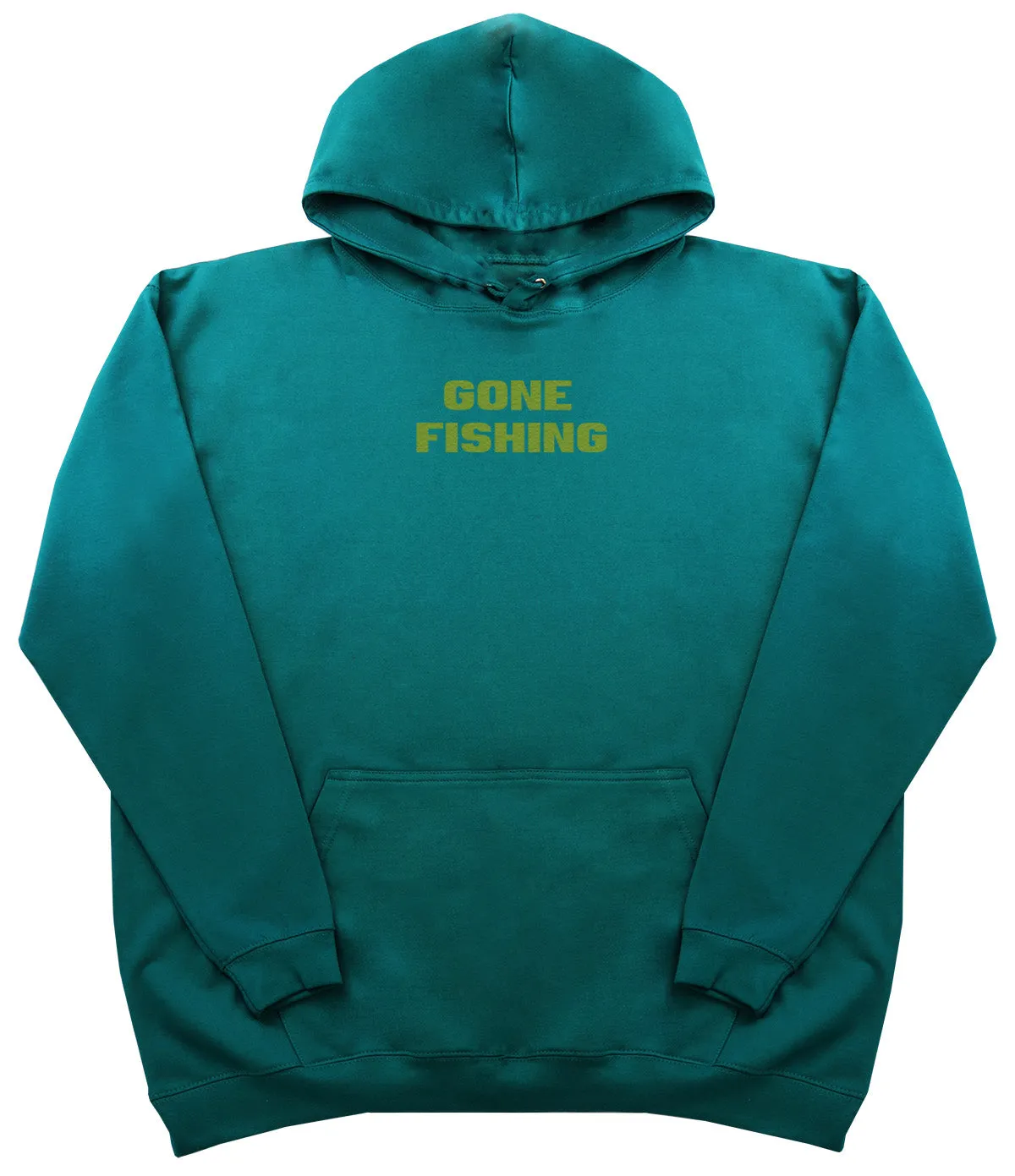 Gone Fishing - Huge Oversized Comfy Original Hoody