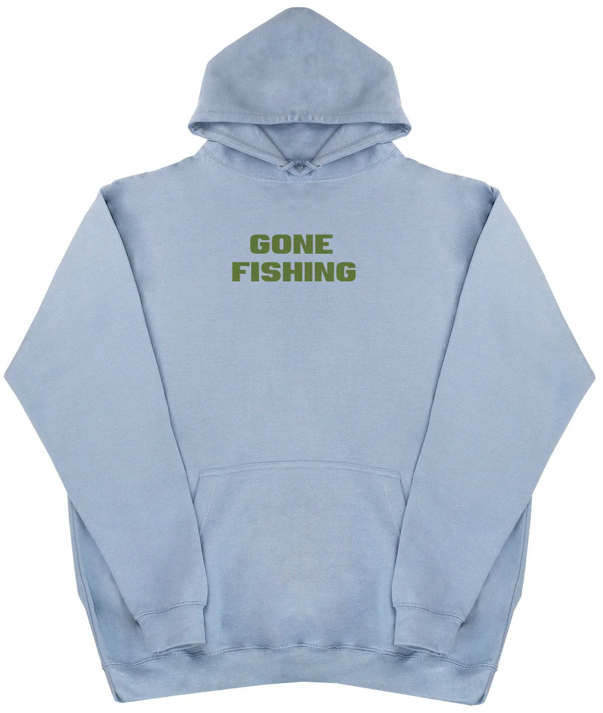 Gone Fishing - Huge Oversized Comfy Original Hoody