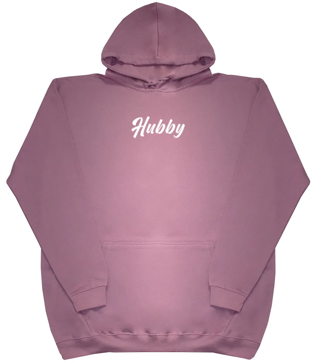 Hubby - Huge Oversized Comfy Original Hoody