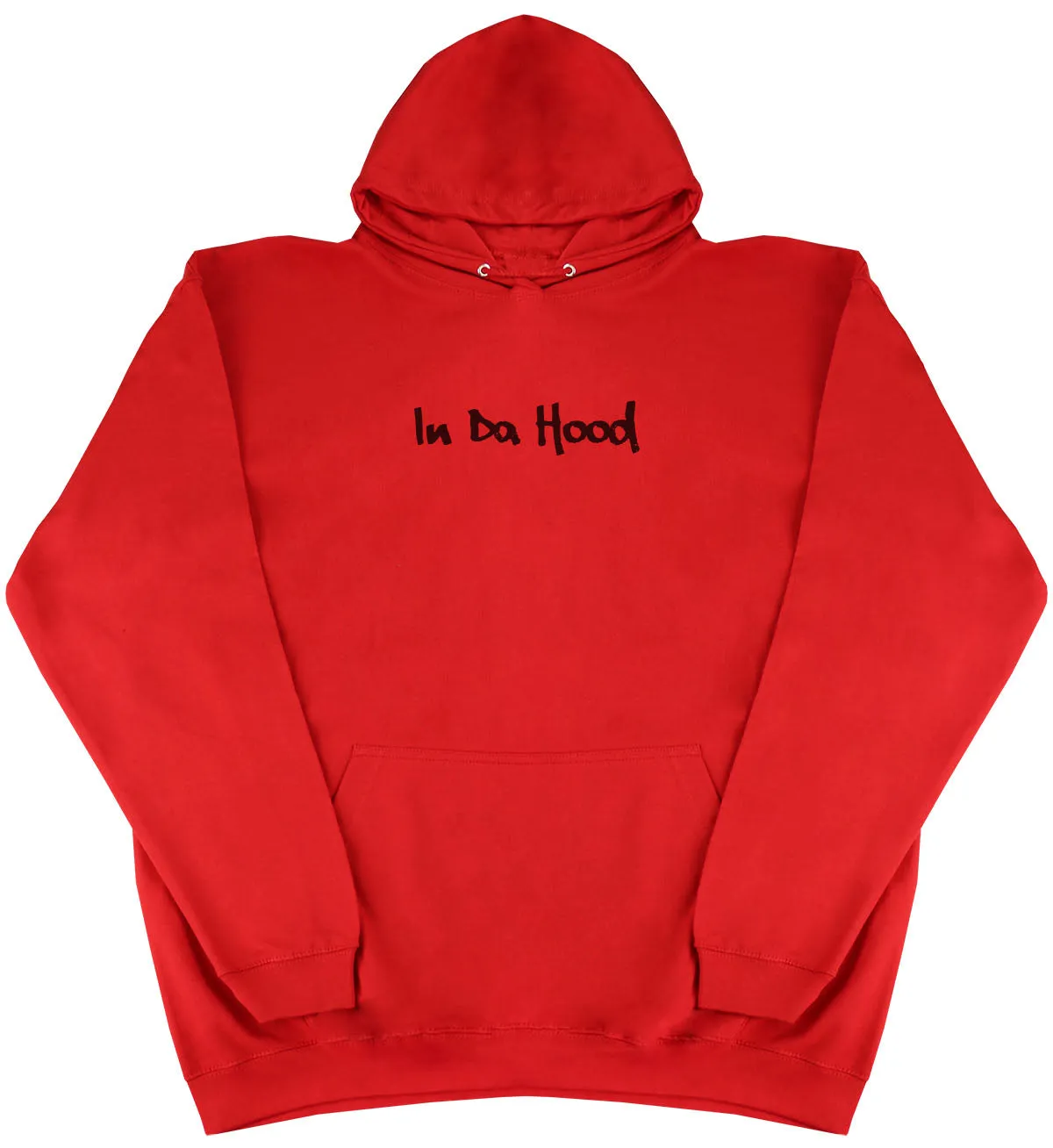 In Da Hood - Huge Oversized Comfy Original Hoody