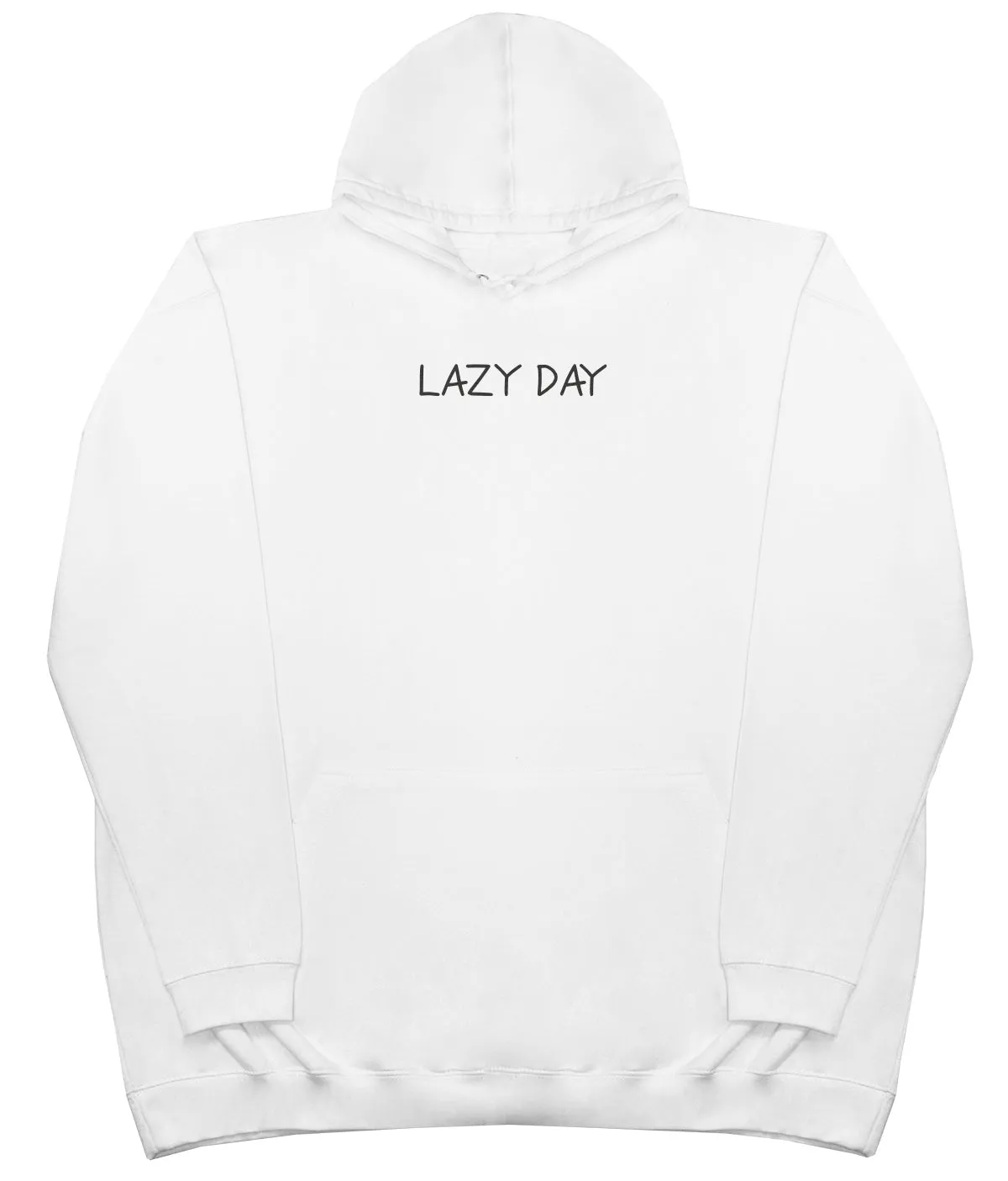 Lazy Day - Huge Oversized Comfy Original Hoody