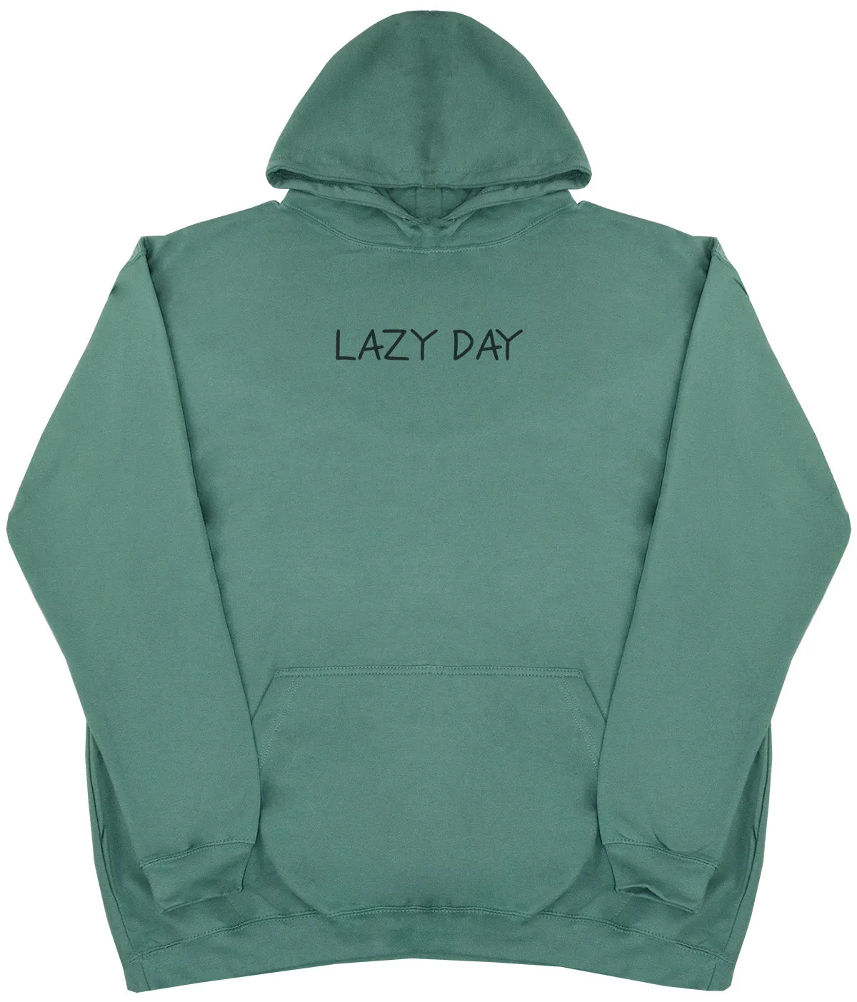 Lazy Day - Huge Oversized Comfy Original Hoody