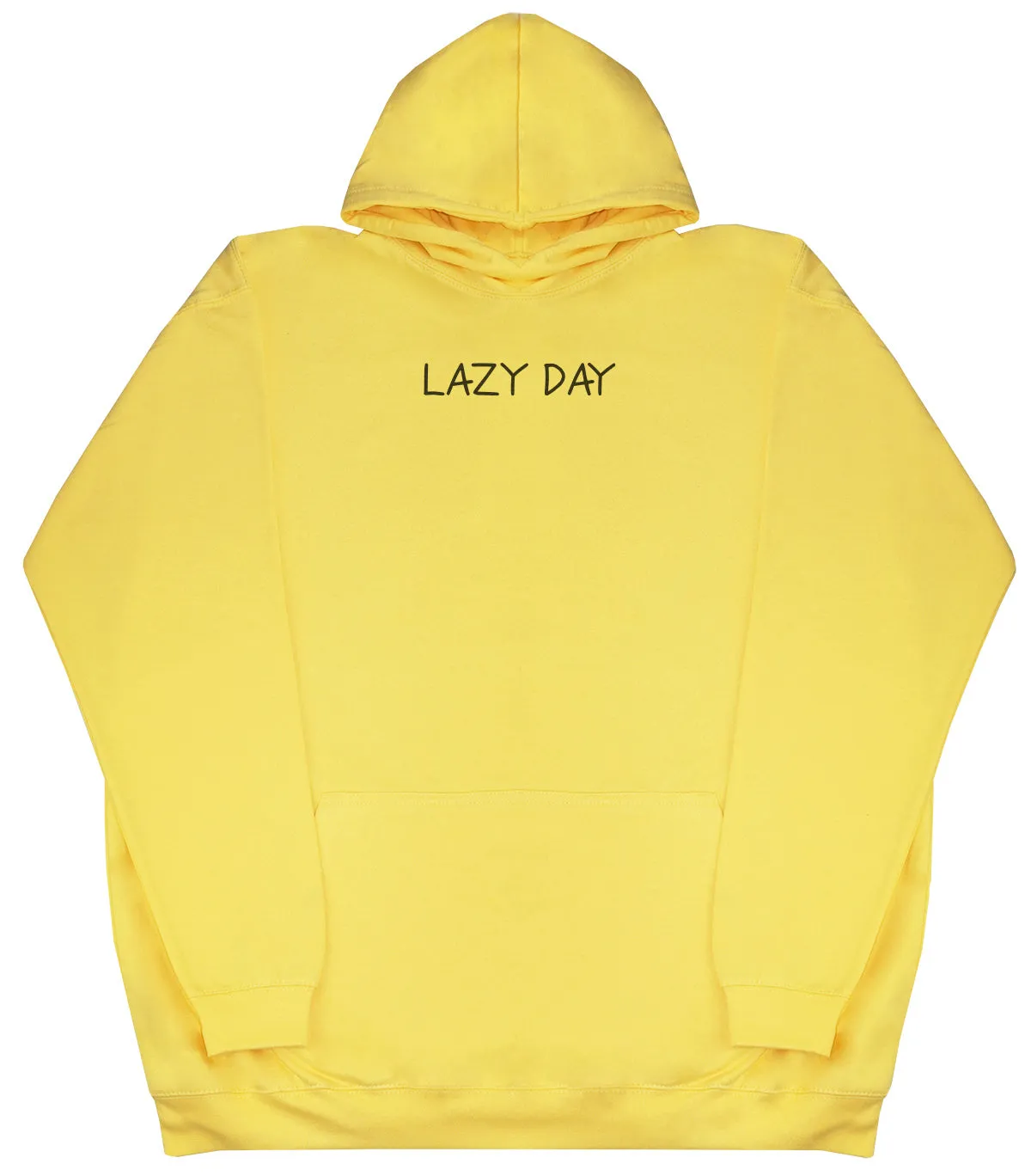 Lazy Day - Huge Oversized Comfy Original Hoody